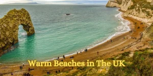 Warm Beaches in The UK