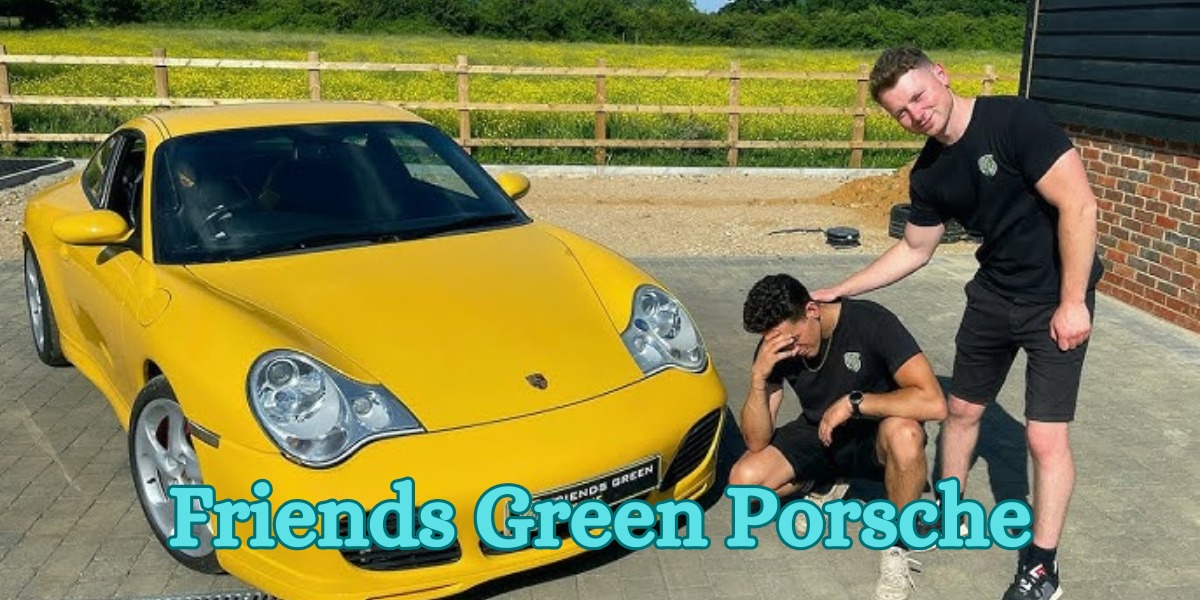 Friends Green Porsche