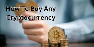 how to buy any cryptocurrency
