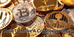 how to make a cryptocurrency (1)
