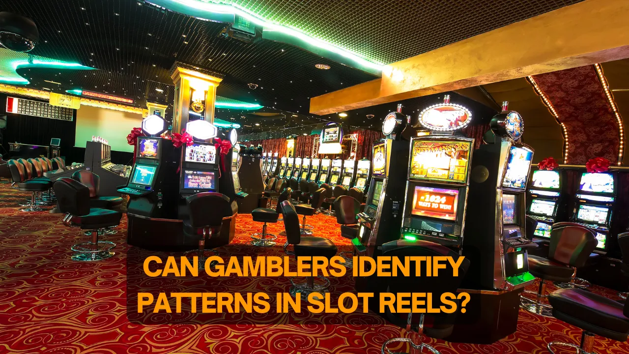 Can Gamblers Identify Patterns in Slot Reels?